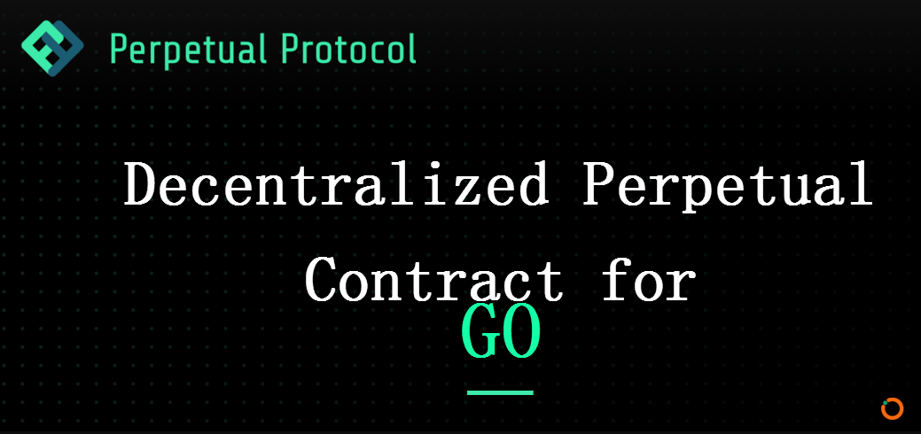 DeFi项目Perpetual Protocol完成180万美金融资，Multicoin Capital领投